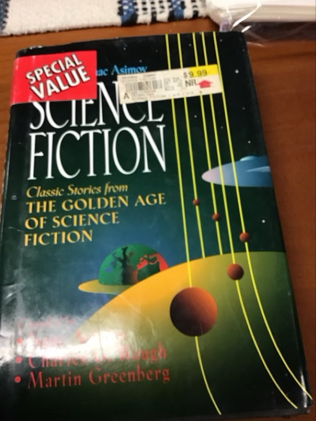 Science Fiction: Classic Stories From The Golden Age of Science Fiction by Charles G. Waugh