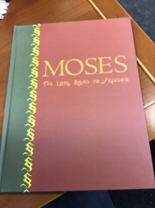 Moses: The Long Road to Freedom by Ann Keay Beneduce