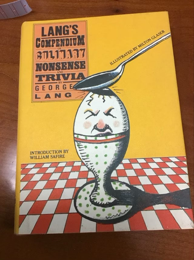 Lang's Compendium of Culinary Nonsense and Trivia by George Lang