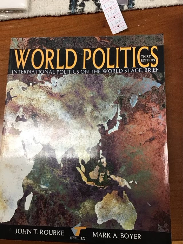 World Politics: International Politics on the World Stage, Brief by John T. Rourke