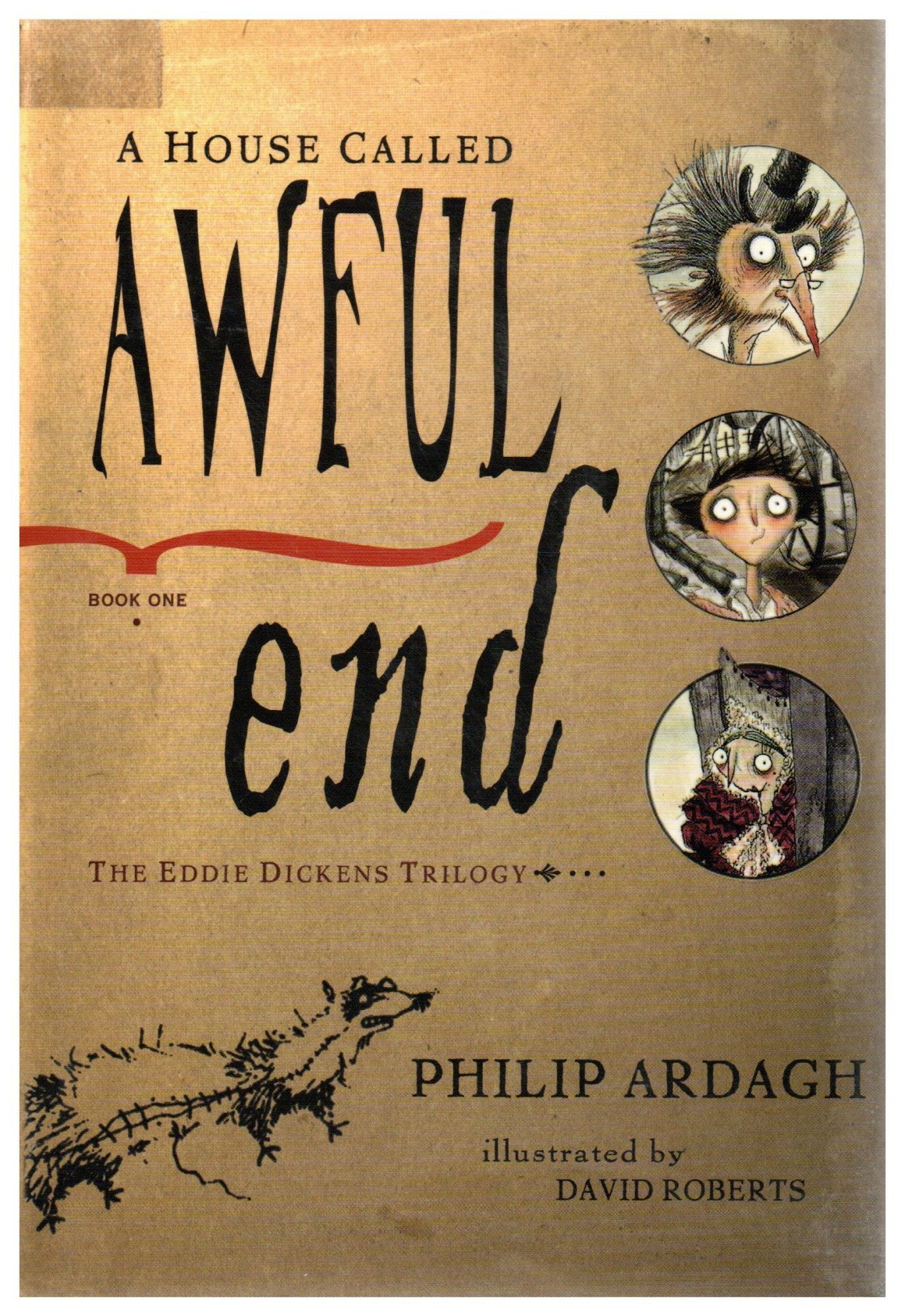 A House Called Awful End: Book One in the Eddie Dickens Trilogy by Philip Ardagh
