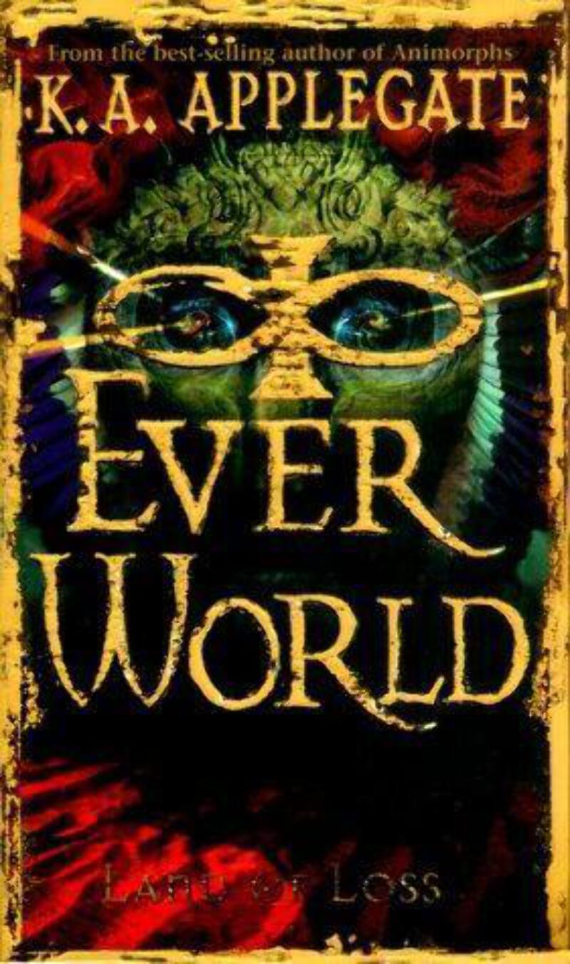 Everworld Land of Loss Books I & II by Katherine A. Applegate