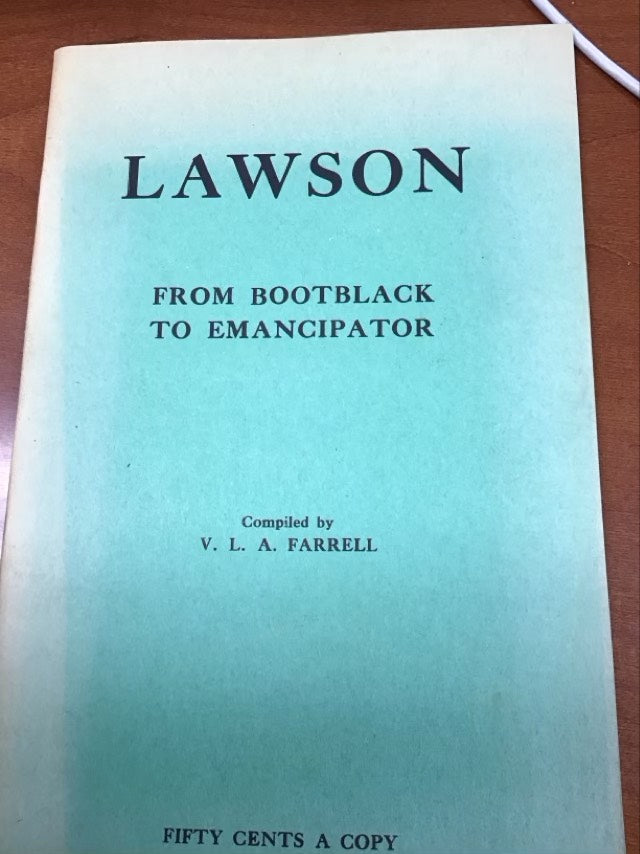 Lawson, From Bootblack to Emancipator by Vera Lillian a Farrell