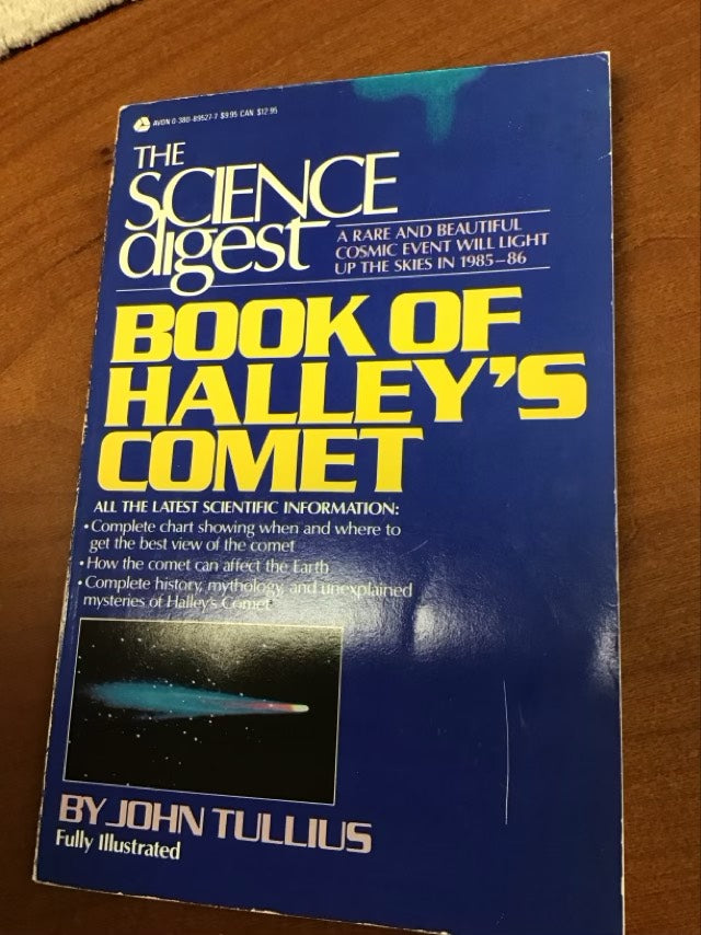 The Science Digest Book of Halley's Comet by John Tullius