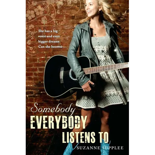 Somebody Everybody Listens to