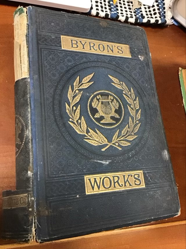 The Poetical Works Of Lord Byron ( Byron’s Works) * See Pic For Condition by Lord Byron