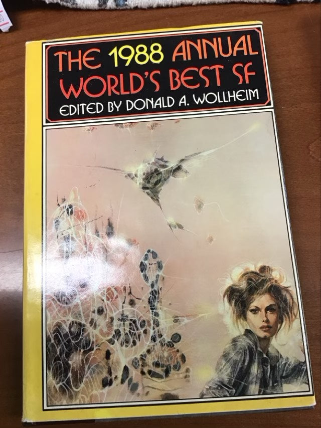 The 1988 Annual World's Best SF by Donald A. Wollheim