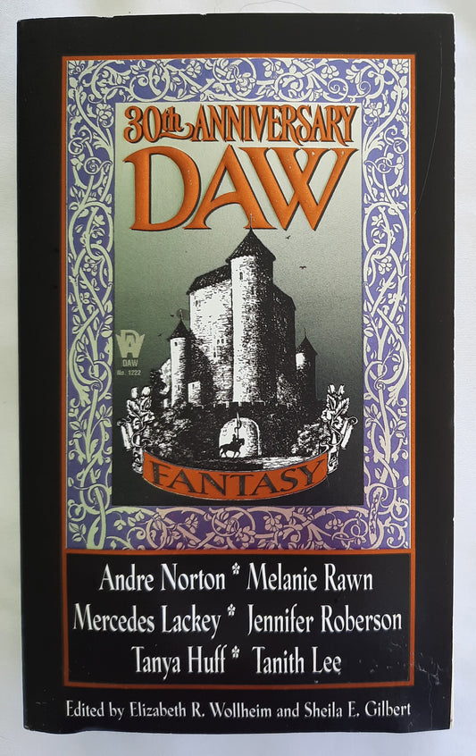 Daw 30th Anniversary Fantasy Anthology (Daw Book Collectors, 1222) by Elizabeth R. Wollheim,Sheila E. Gilbert