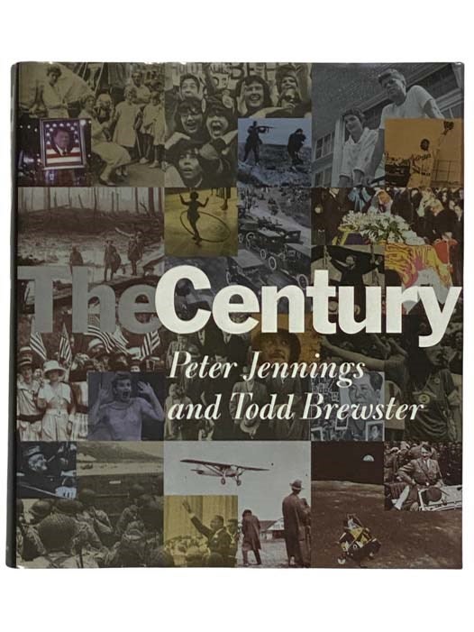 The Century by Peter Jennings,Todd Brewster