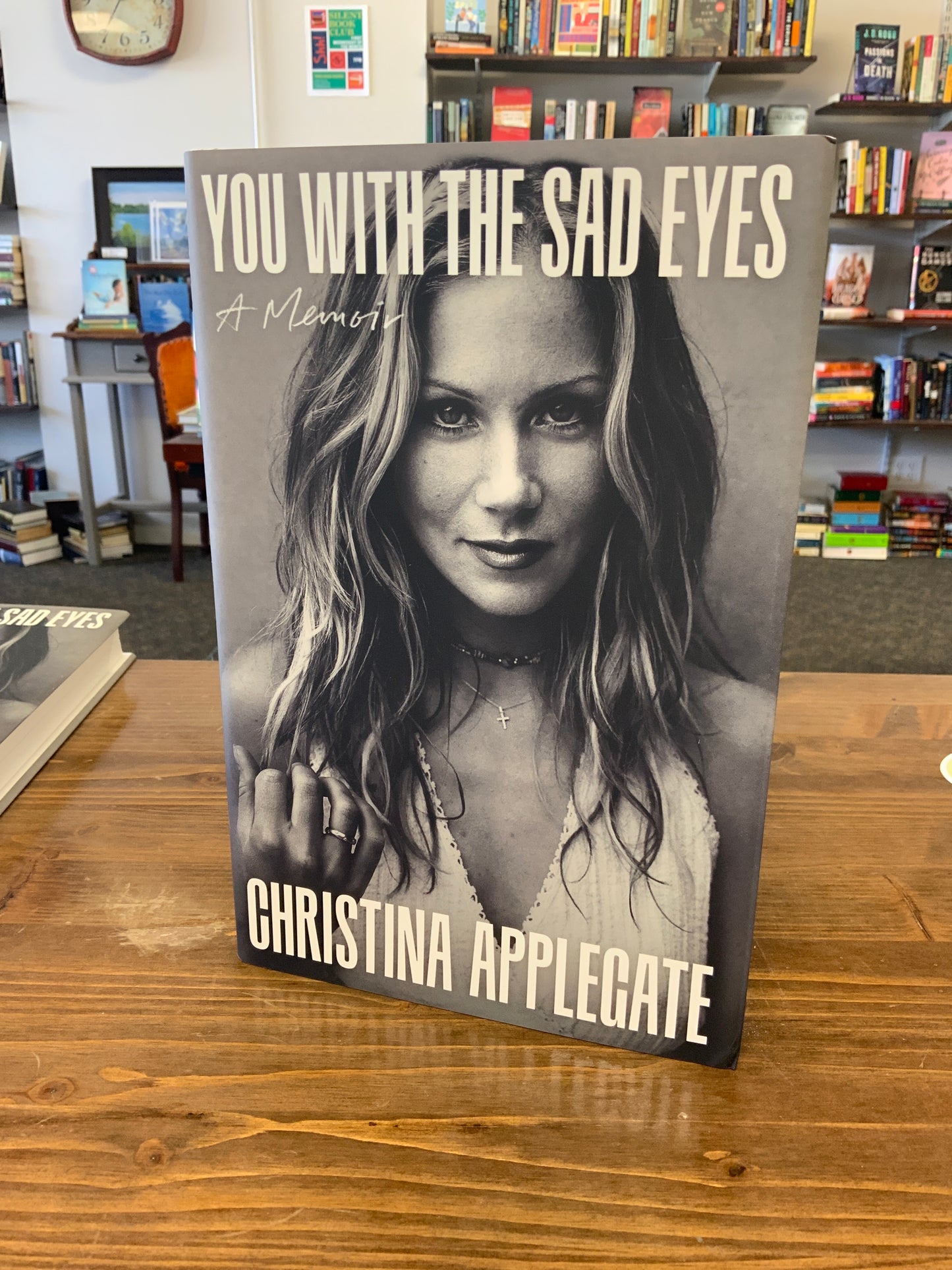 You With the Sad Eyes: A Memoir by Christina Applegate