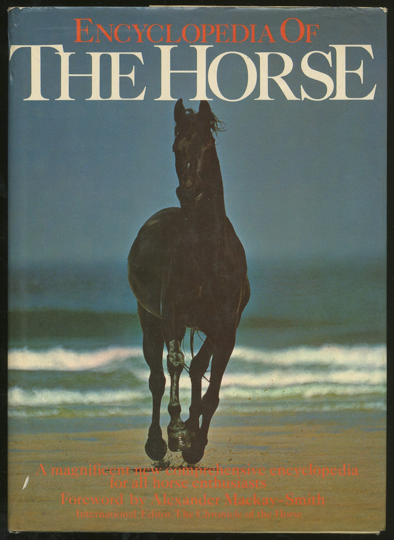 Encyclopedia Of The Horse by Elwyn Hartley (Editor) Edwards