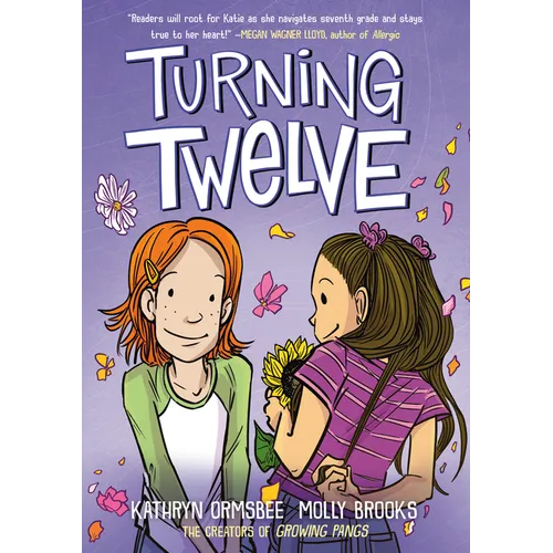 Turning Twelve: (A Graphic Novel)
