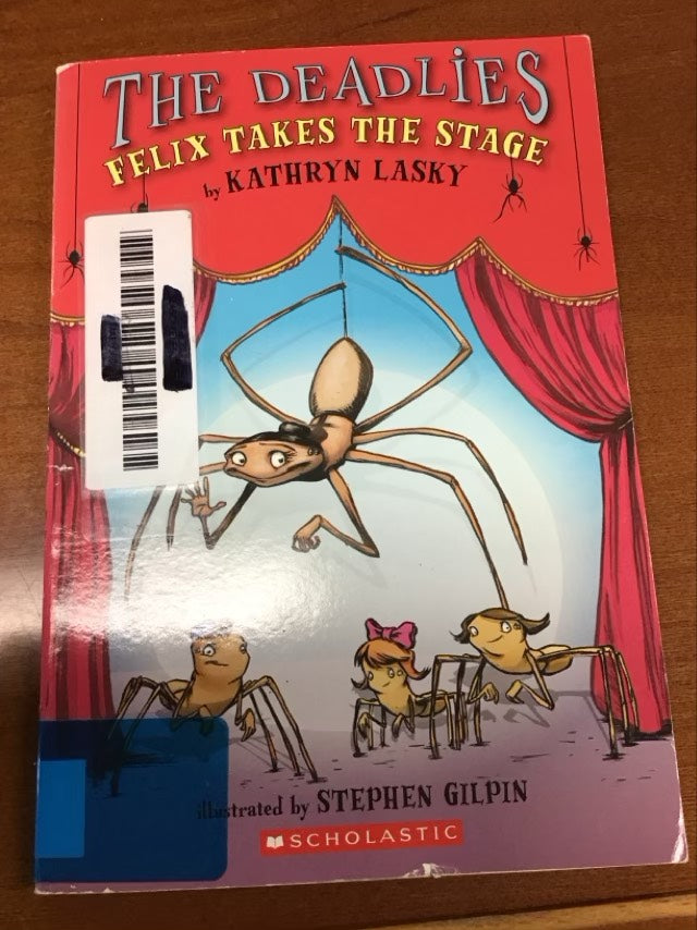 Felix Takes the Stage by Kathryn Lasky *Ex Library Book