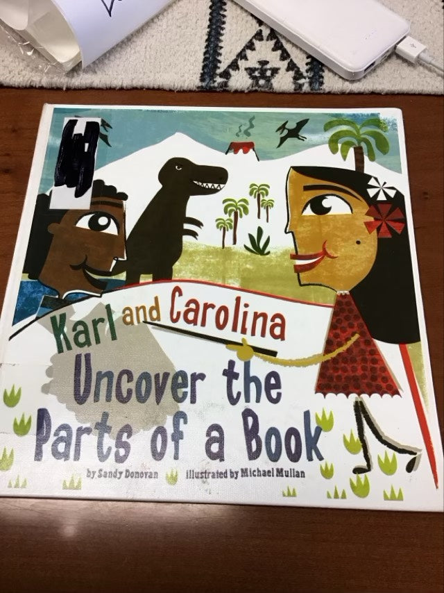 Karl and Carolina Uncover the Parts of a Book (In the Library) by Sandy Bridget Donovan * Ex-Library Book