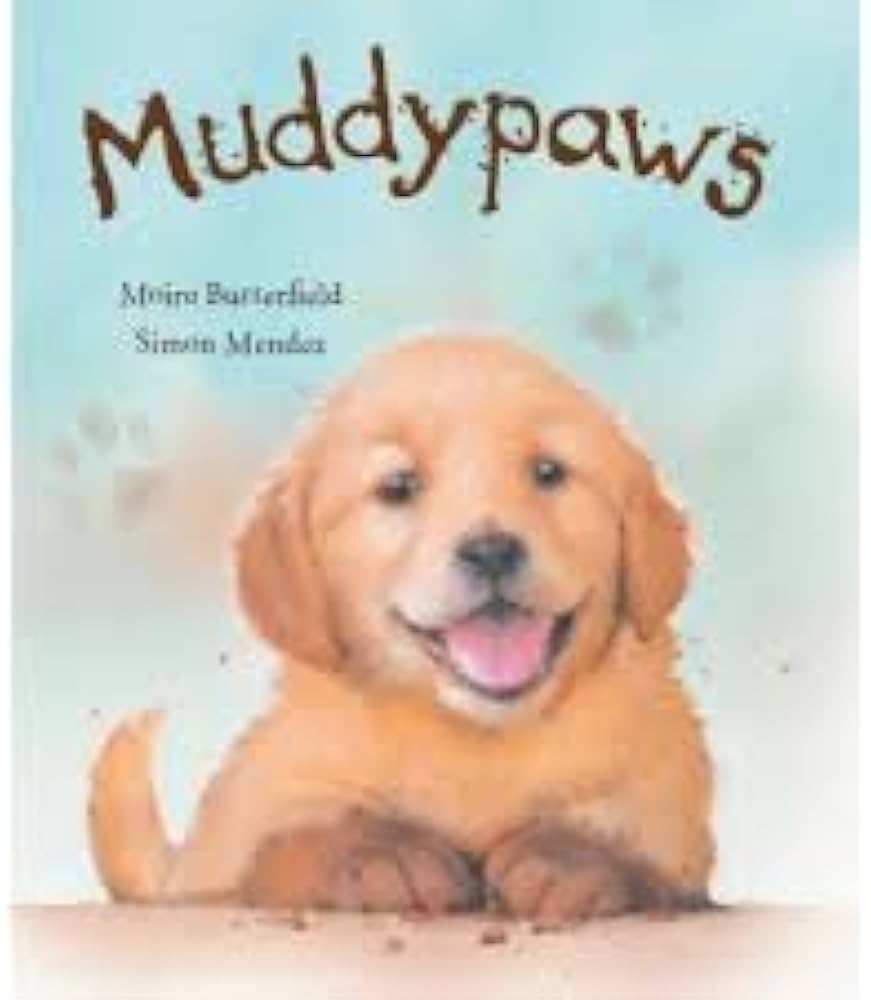 Muddy Paws by Moira Butterfield