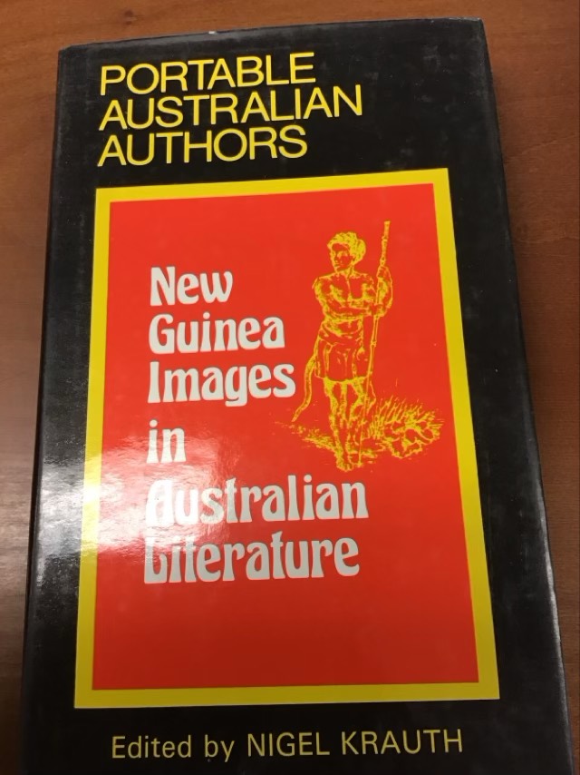 New Guinea Images in Australian Literature by Nigel Krauth