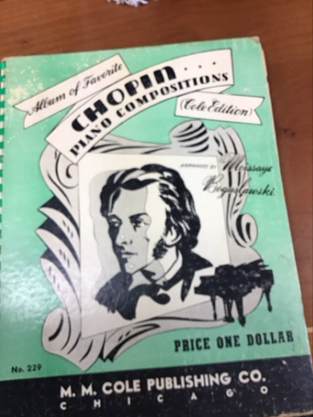 Album Of Favorite Chopin Piano Compositions (Cole Edition) by Moissaye Boguslawski