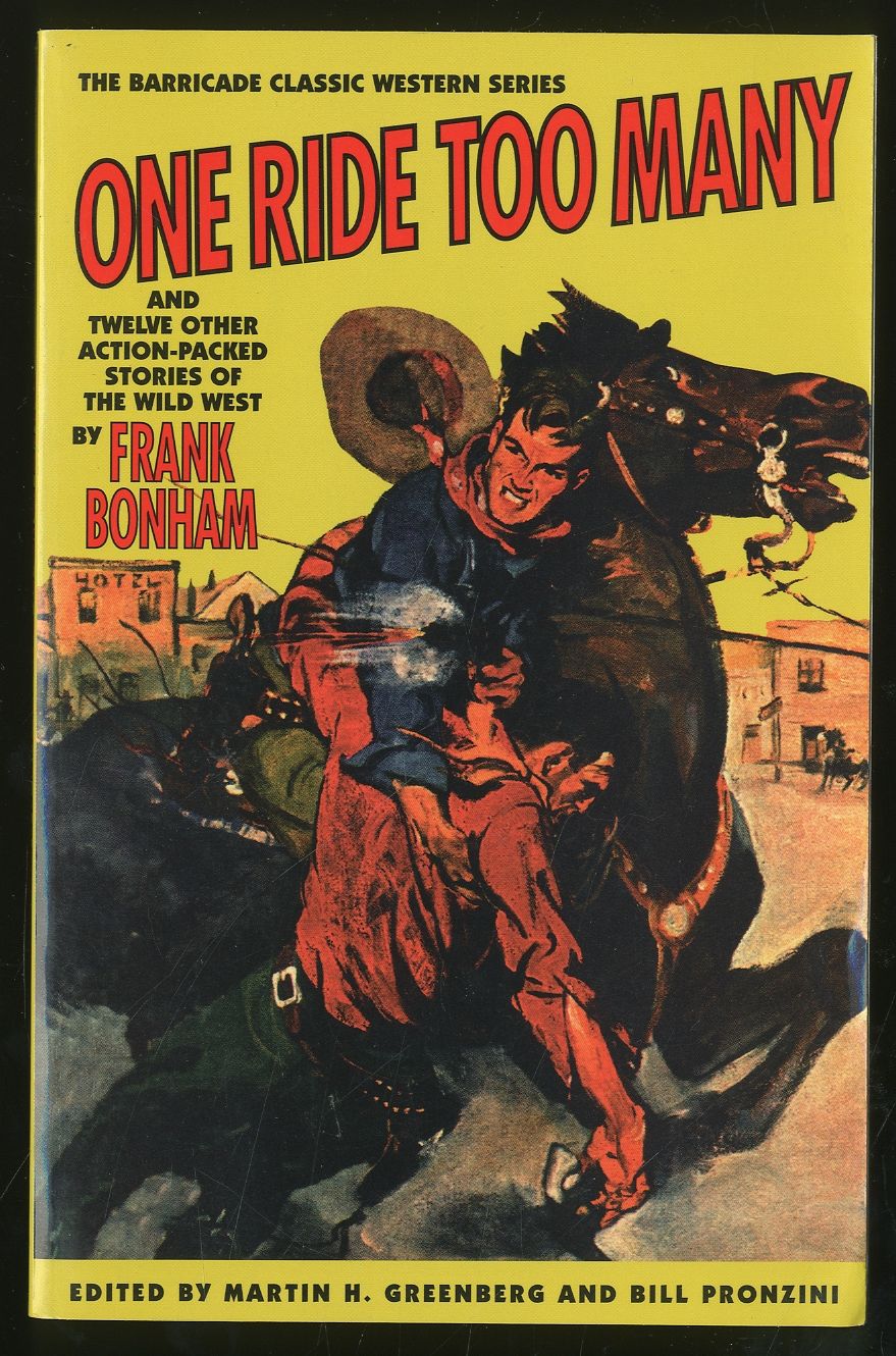 One Ride Too Many and Twelve Other Action-Packed Stories of the Wild West by Frank Bonham