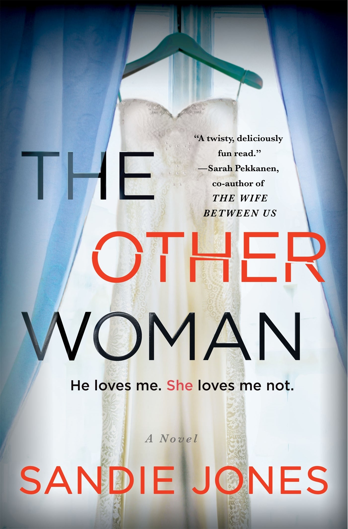 The Other Woman: A Novel by Sandie Jones
