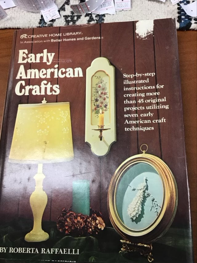 Early American Crafts by Roberta Raffaelli