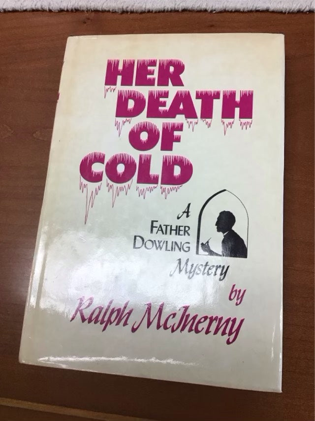 Her Death of Cold by Ralph M. McInerny