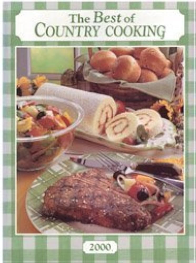 The Best of Country Cooking 2000 by Taste of Home