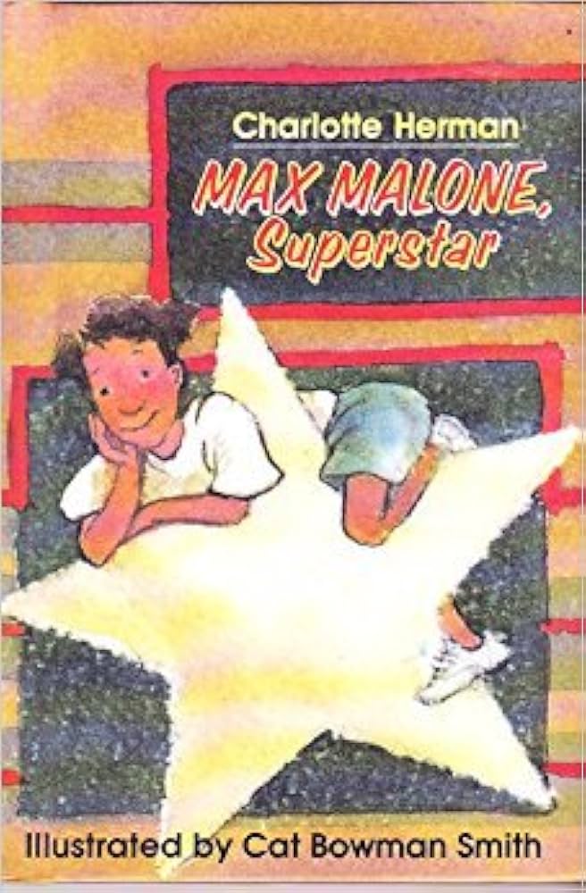 Max Malone, Superstar by Charlotte Herman