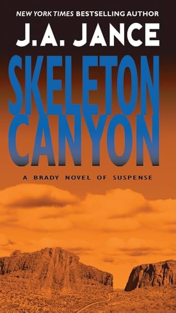 Skeleton Canyon by J. A. Jance