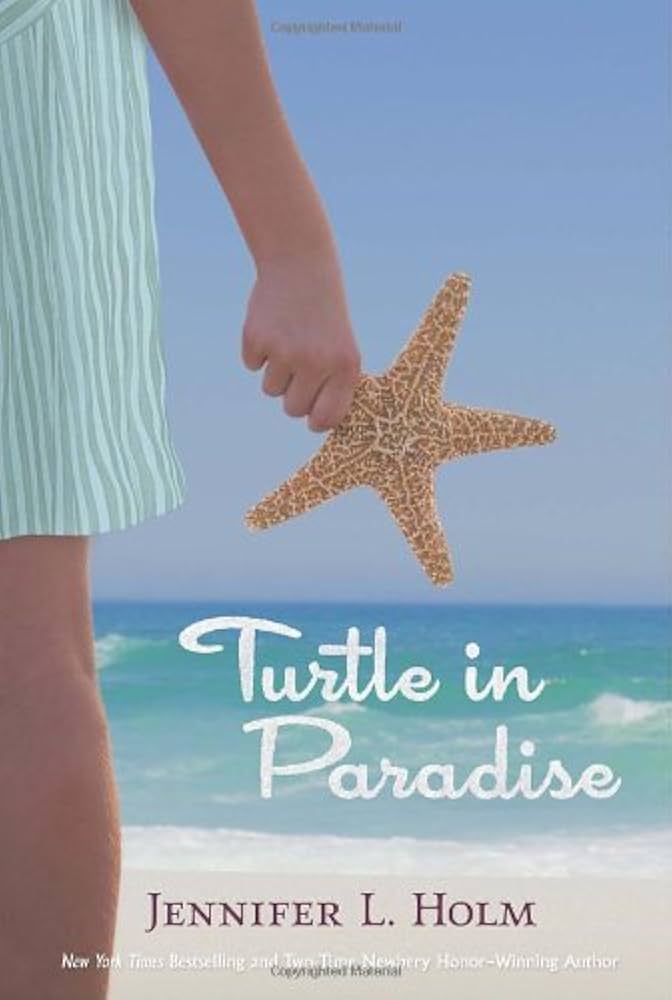 Turtle in Paradise: The Graphic Novel by Jennifer L. Holm