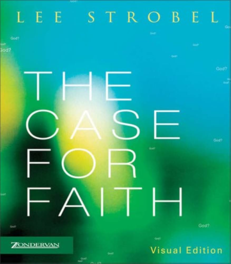 The Case for Faith Visual Edition by Lee Strobel