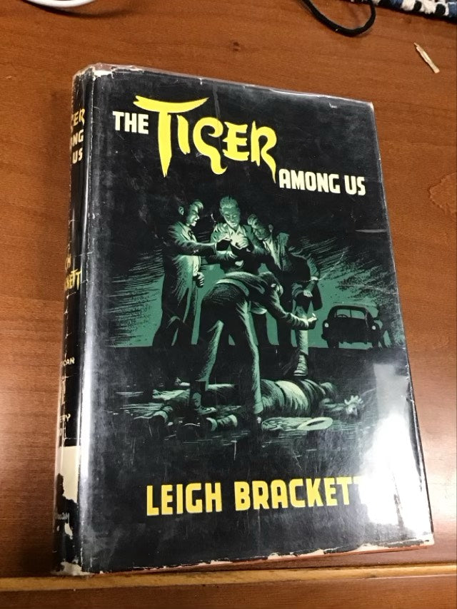 The Tiger Among Us by Leigh Brackett