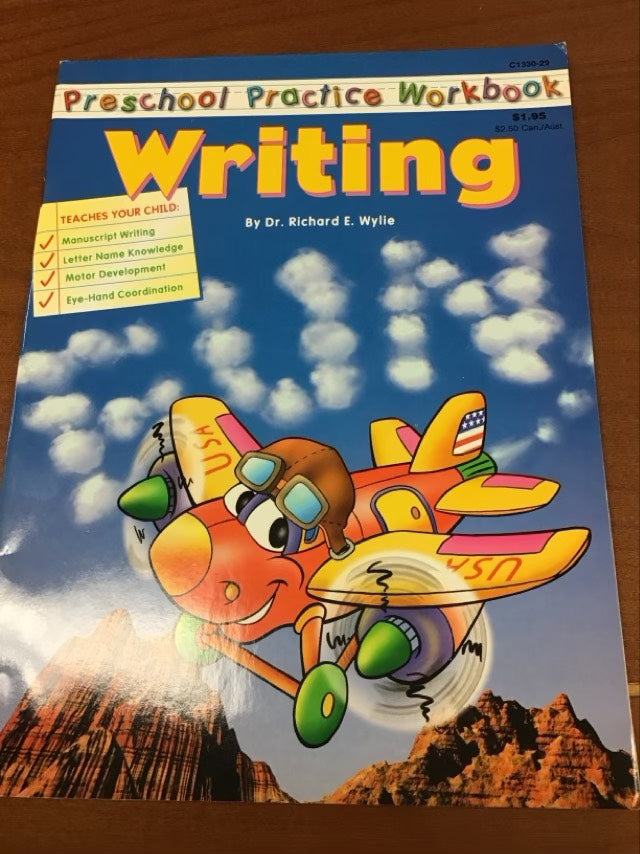 Preschool Practice Workbook Writing by Dr Richard Wylie