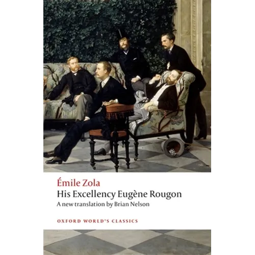 His Excellency Eugène Rougon