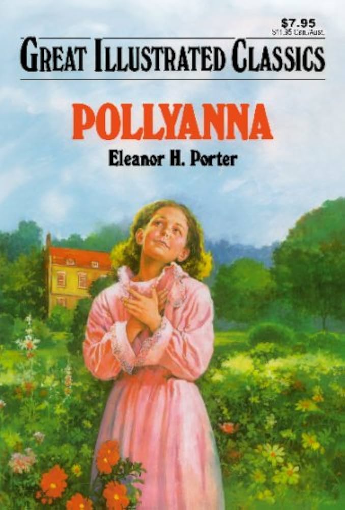 Pollyanna by Eleanor H Porter
