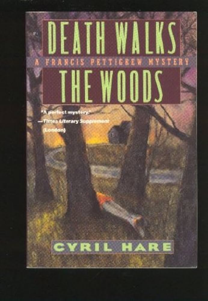 Death Walks the Woods by Cyril Hare