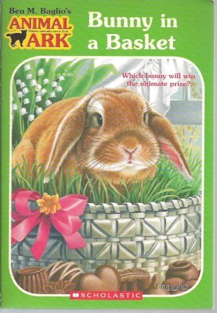 Bunny in a Basket (Animal Ark #4) by Ben M. Baglio