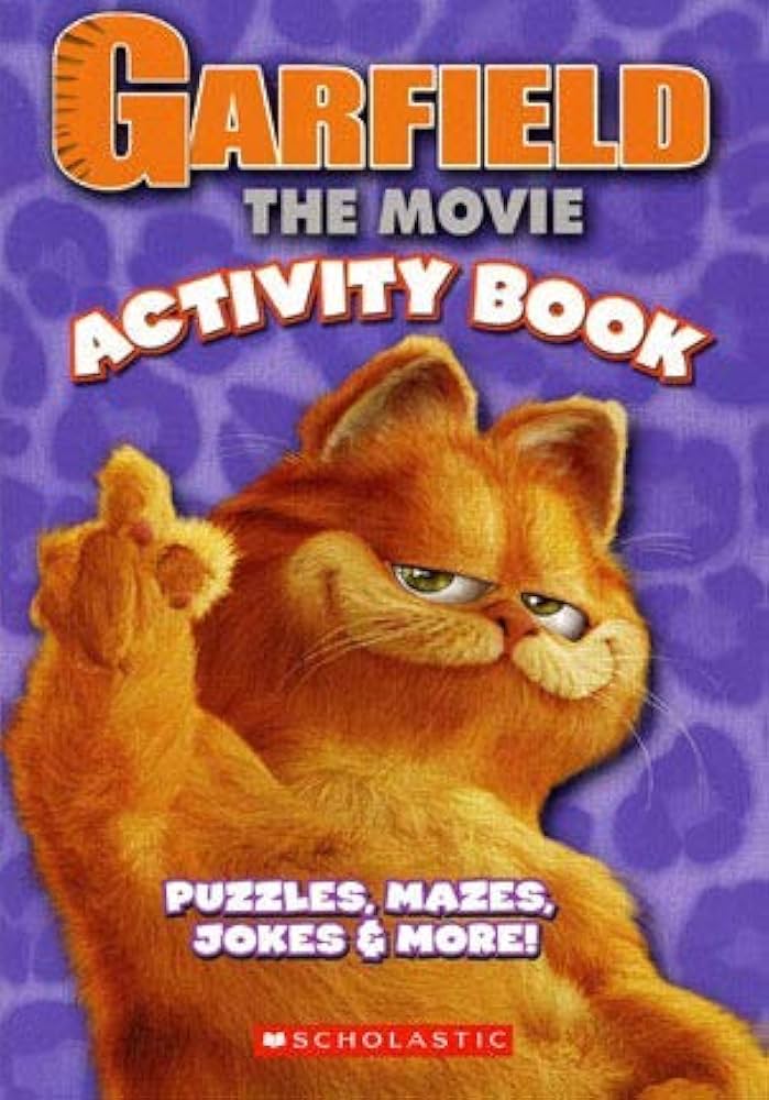Garfield the Movie Activity Book: Puzzles, Mazes, Jokes & More! by Michael Anthony Steele