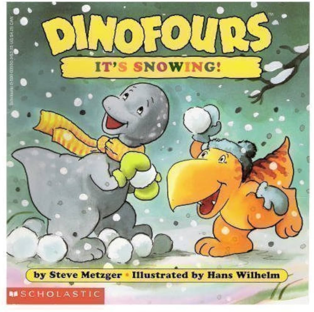 Dinofours It's Snowing! By Steve Metzger