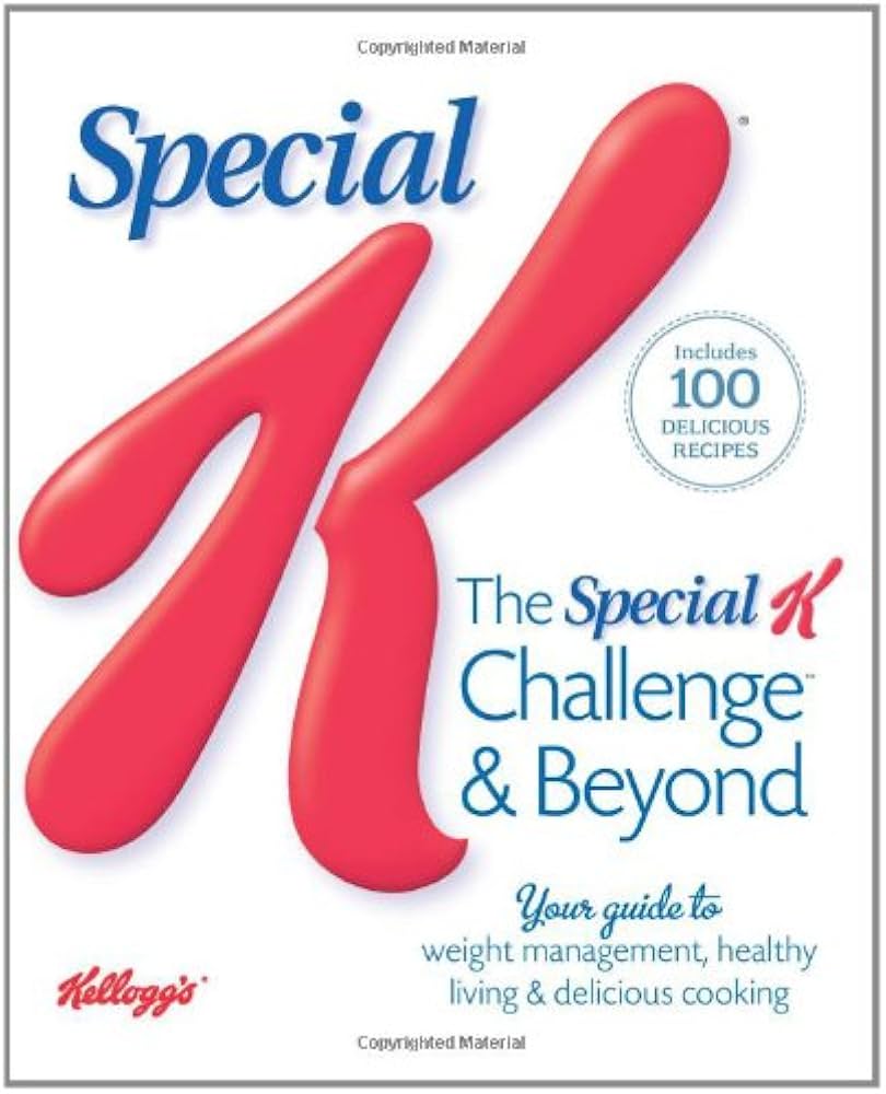 The Special K Challenge and Beyond: Your Complete Guide to Weight Management, Healthy Living & Delicious Cooking by Katherine Brooking