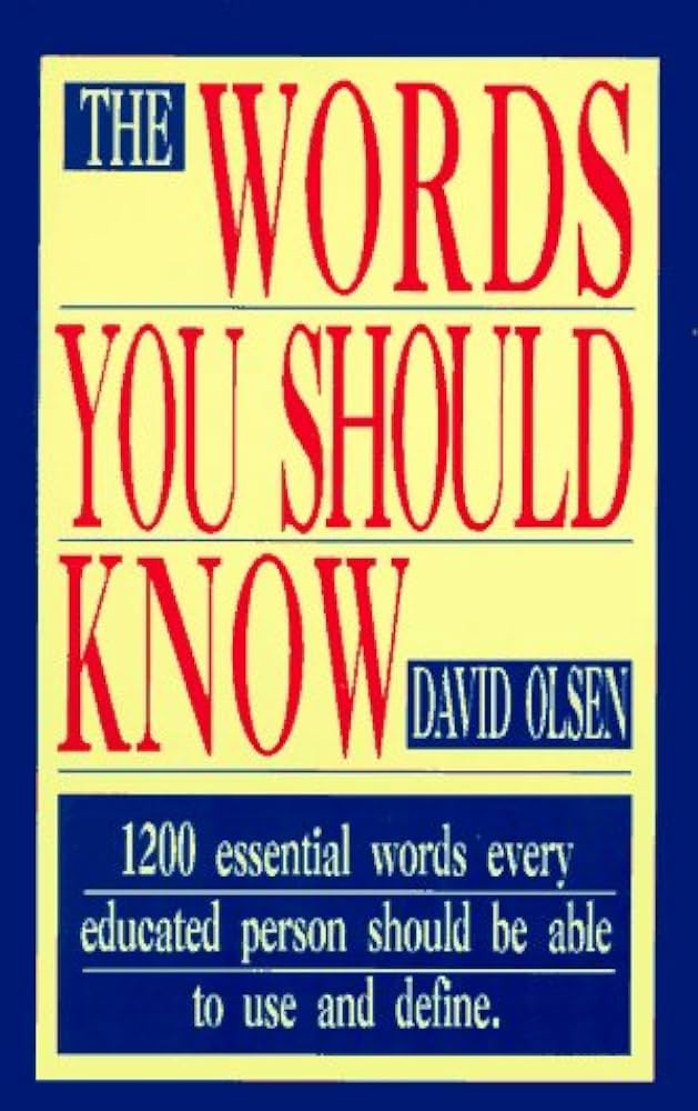 The Words You Should Know by David Olsen