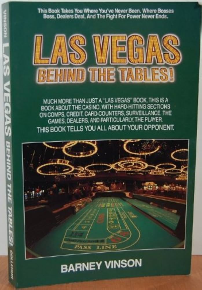 Las Vegas Behind the Tables by Barney Vinson