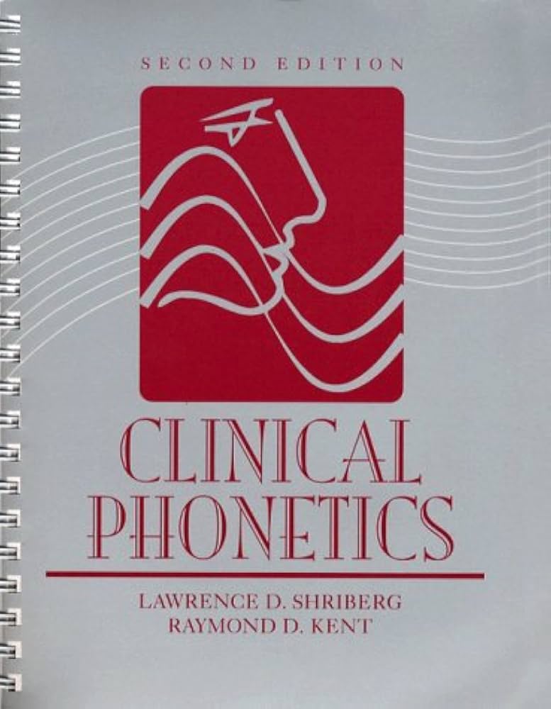 Clinical Phonetics (2nd Edition) by Lawrence D. Shriberg *spiralbound