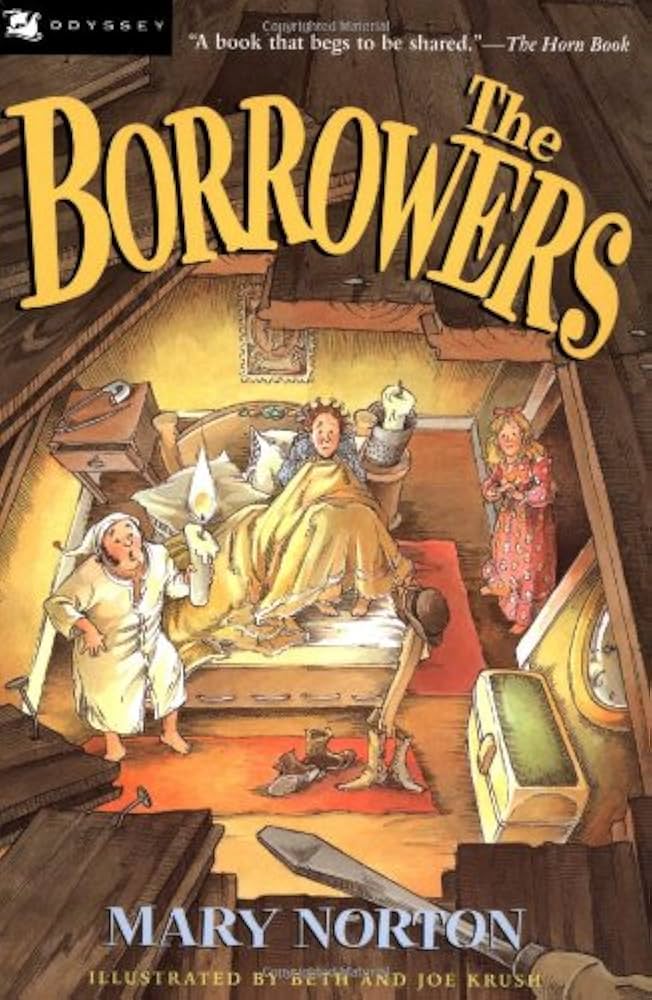 The Borrowers by Mary Norton