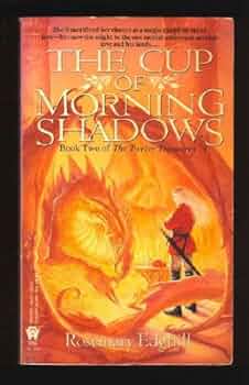 The Cup of Morning Shadows (Twelve Treasures) by Rosemary Edghill