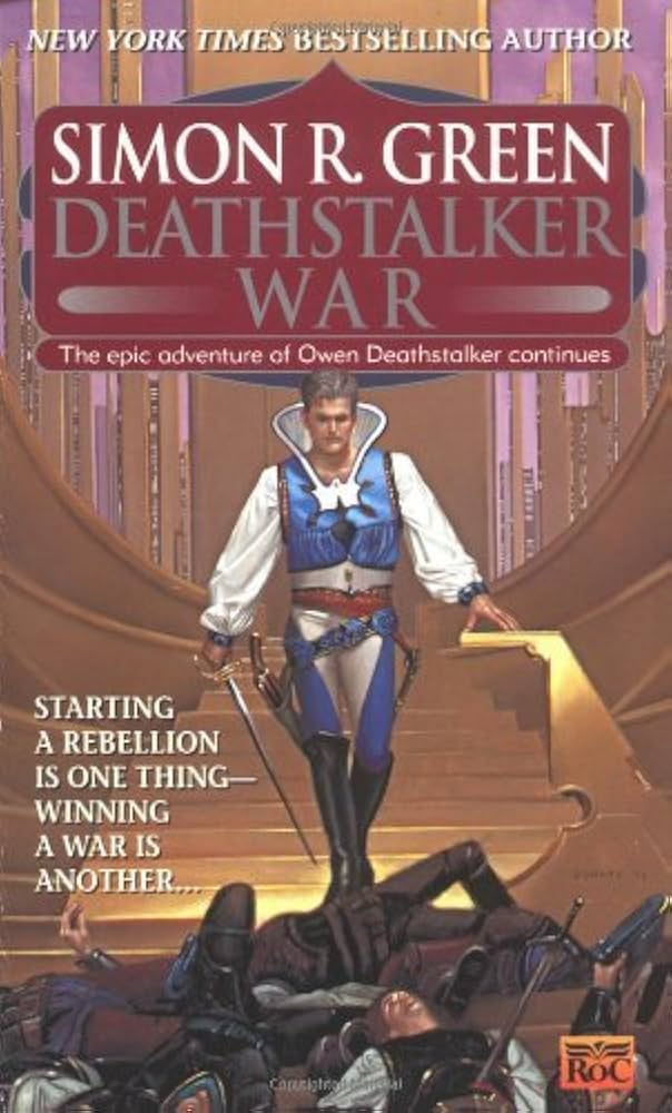 Deathstalker War (Owen Deathstalker, Vol. 3) by Simon R. Green