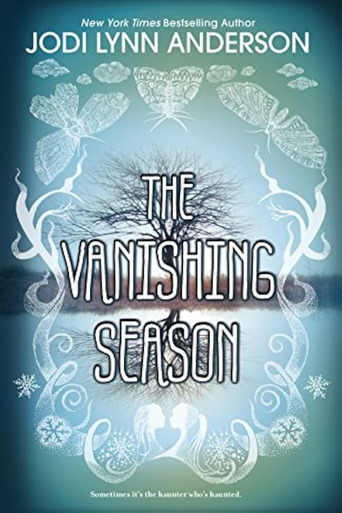 The Vanishing Season by Jodi Lynn Anderson