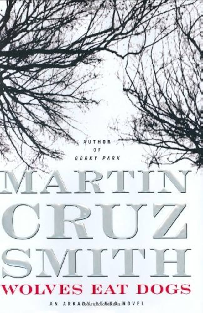 Wolves Eat Dogs by Martin Cruz Smith