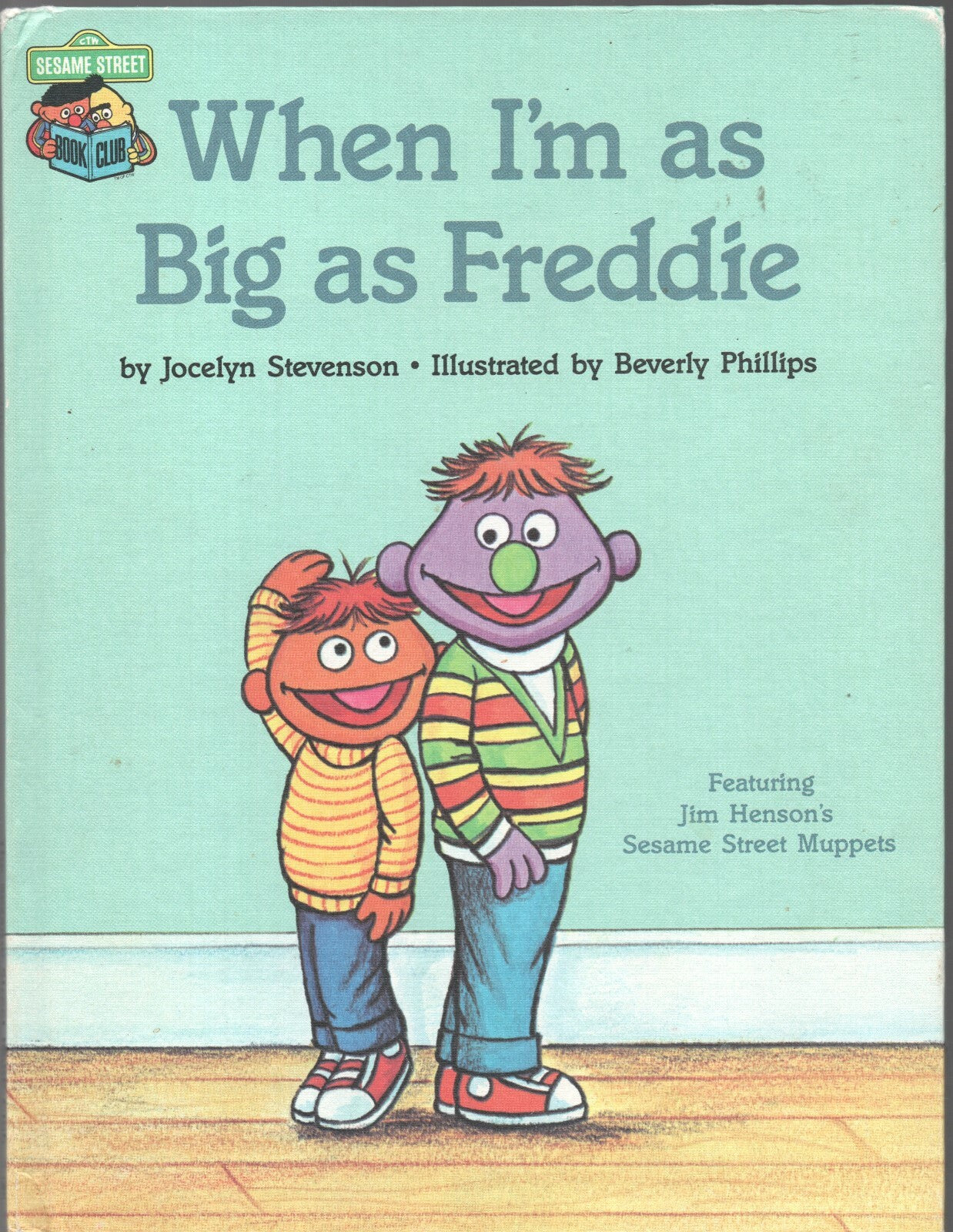 When I'm as Big as Freddie by Jocelyn Stevenson