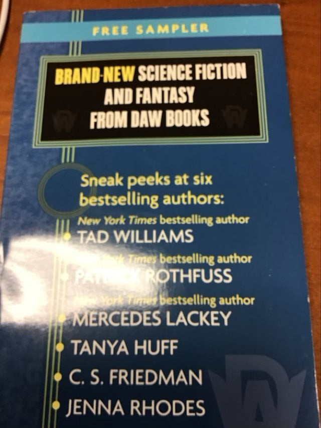 Brand-new Science Fiction And Fantasy From Daw Books by Tad Williams/Patrick Rothfuss/Mercedes Lackey