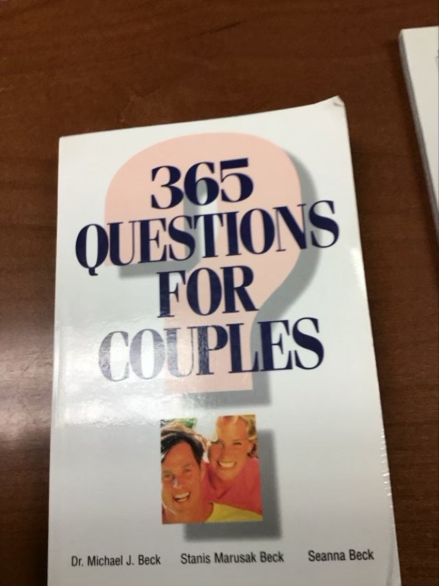 365 Questions For Couples by Michael J Beck